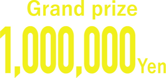 Grand prize 1,000,000Yen